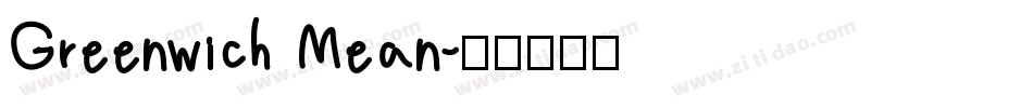 Greenwich Mean字体转换